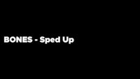 a black background with the words bones speed up